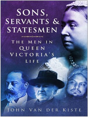 cover image of Sons, Servants and Statesmen